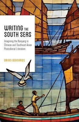 Writing the South Seas - Brian C. Bernards