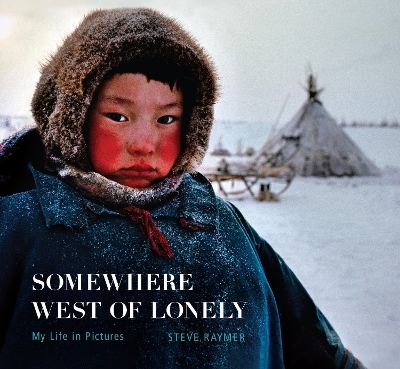 Somewhere West of Lonely - Steve Raymer