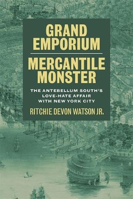 Grand Emporium, Mercantile Monster - Ritchie Devon Watson Jr., Scott Romine