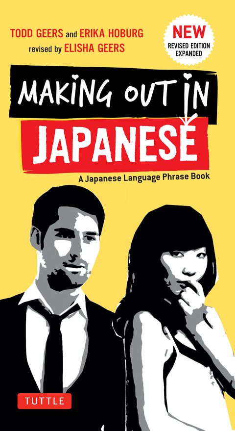 Making Out in Japanese -  Erika Geers,  Todd Geers