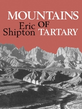 Mountains of Tartary - Eric Shipton