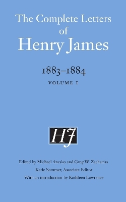 The Complete Letters of Henry James, 1883–1884 - Henry James