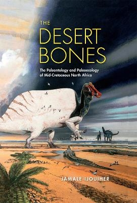 The Desert Bones - Jamale Ijouiher