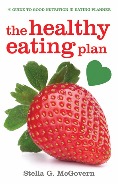 The Healthy Eating Plan - Stella McGovern