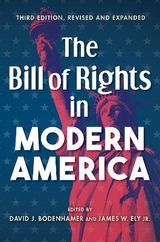 The Bill of Rights in Modern America - Bodenhamer, David J.; Ely, James W.