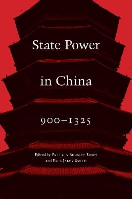 State Power in China, 900-1325 - 