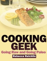 Cooking Geek - Rebecca Reichlin