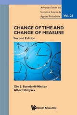 Change Of Time And Change Of Measure (Second Edition) -  Shiryaev Albert N Shiryaev,  Barndorff-nielsen Ole E Barndorff-nielsen