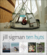 Ten Huts - Jill Sigman