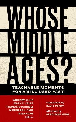 Whose Middle Ages? - 