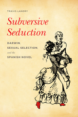 Subversive Seduction - Travis Landry