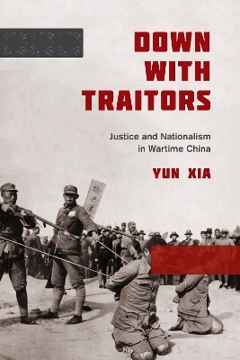 Down with Traitors - Yun Xia