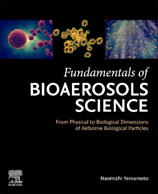Fundamentals of Bioaerosols Science - Naomichi Yamamoto