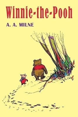 Winnie-the-Pooh - A A Milne