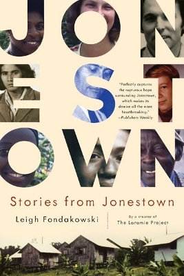Stories from Jonestown - Leigh Fondakowski