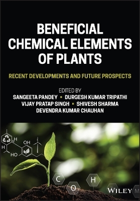 Beneficial Chemical Elements of Plants - 