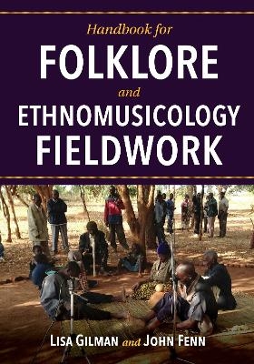 Handbook for Folklore and Ethnomusicology Fieldwork - 