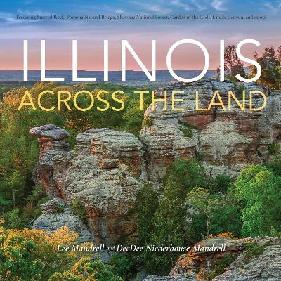 Illinois Across the Land - Lee Mandrell, Deedee Niederhouse-Mandrell