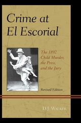 Crime At El Escorial -  D.J. Walker