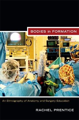 Bodies in Formation - Rachel Prentice