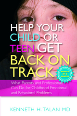 Help your Child or Teen Get Back On Track -  Kenneth Talan