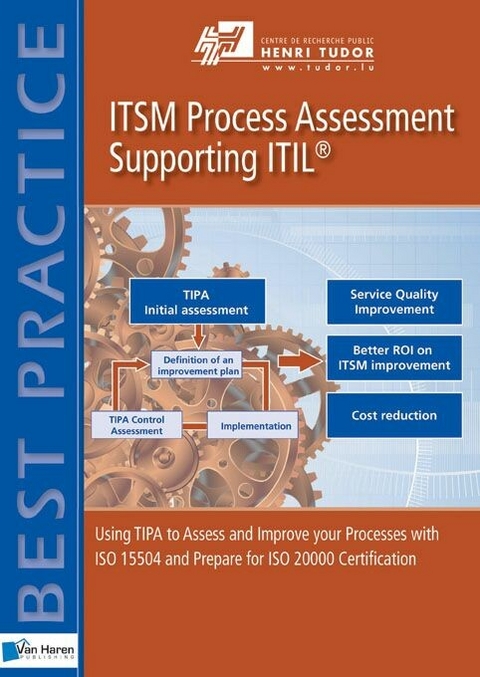 ITSM Process Assessment Supporting ITIL (TIPA) -  Béatrix Barafort,  Stéphane Cortina,  Valérie Betry