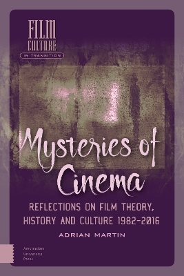 Mysteries of Cinema - Adrian Martin