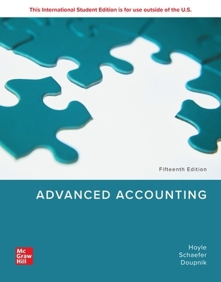Advanced Accounting ISE - Joe Ben Hoyle, Thomas Schaefer, Timothy Doupnik