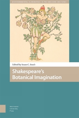 Shakespeare's Botanical Imagination - 