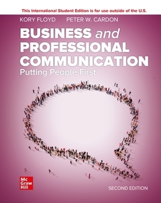 Business and Professional Communication ISE - Kory Floyd, Peter Cardon