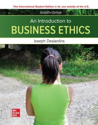 An Introduction to Business Ethics ISE - Joseph Desjardins