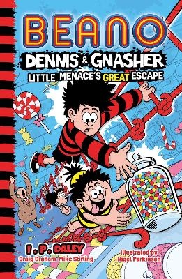 Beano Dennis & Gnasher: Little Menace’s Great Escape -  Beano Studios, Craig Graham, Mike Stirling