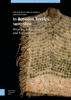 In-Between Textiles, 1400-1800 - 