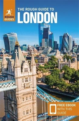 The Rough Guide to London: Travel Guide with eBook - Rough Guides