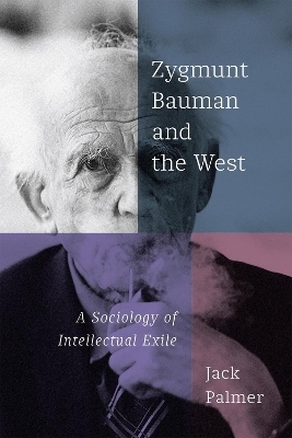 Zygmunt Bauman and the West - Jack Palmer