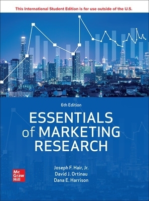 Essentials of Marketing Research ISE - Joseph Hair, Mary Celsi, David Ortinau, Robert Bush, Dana E. Harrison