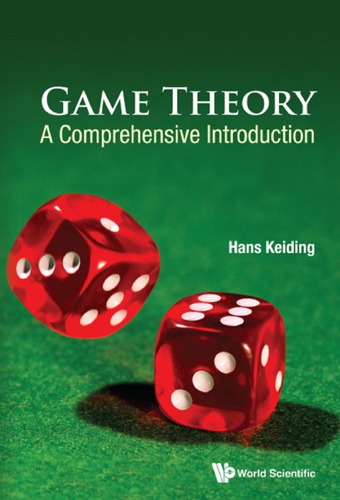GAME THEORY: A COMPREHENSIVE INTRODUCTION - Hans Keiding