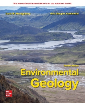 Environmental Geology ISE - Carla Montgomery, Gina Seegers-Szablewski