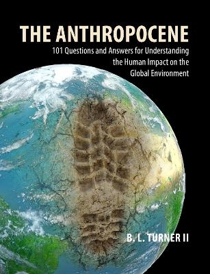 The Anthropocene - Professor B. L. Turner II