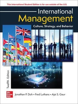 International Management: Culture Strategy and Behavior ISE - Fred Luthans, Jonathan Doh