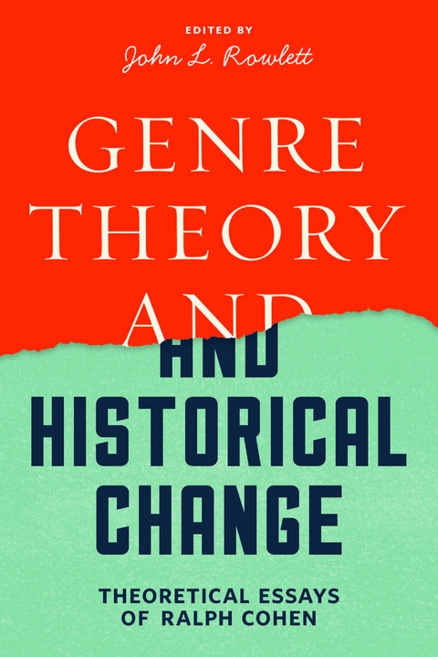Genre Theory and Historical Change -  Ralph Cohen