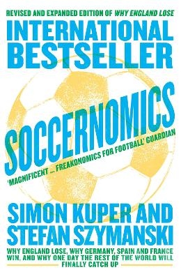 Soccernomics - Simon Kuper, Stefan Szymanski