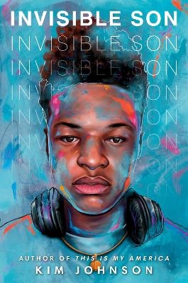 Invisible Son - Kim Johnson