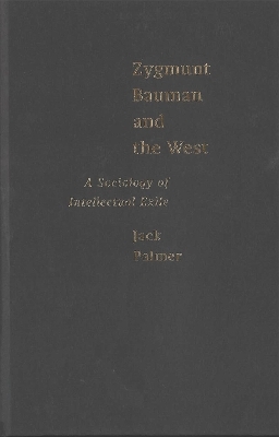 Zygmunt Bauman and the West - Jack Palmer