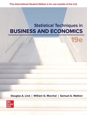Statistical Techniques in Business and Economics ISE - Douglas Lind, William Marchal, Samuel Wathen