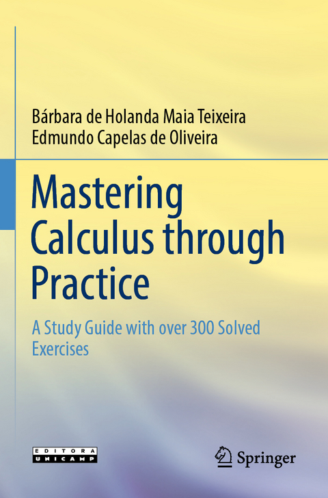 Mastering Calculus through Practice - Bárbara de Holanda Maia Teixeira, Edmundo Capelas de Oliveira