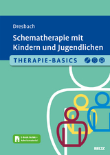 Schematherapie mit Kindern und Jugendlichen - Eva Dresbach