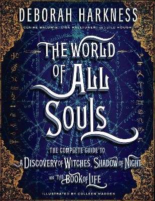 The World of All Souls - Deborah Harkness