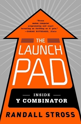 The Launch Pad - Randall Stross