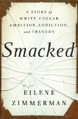 Smacked - Eilene Zimmerman